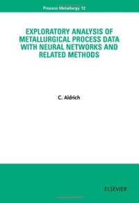 cover of the book Exploratory analysis of Metallurgical process data with neural networks and related methods