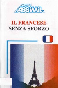 cover of the book Assimil. Il Francese senza sforzo