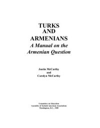 cover of the book Turks And Armenians. A Manual On The Armenian Question