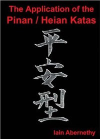 cover of the book The Application of the Pinan / Heian Katas