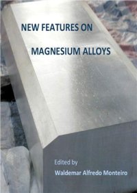 cover of the book New Features on Magnesium Alloys