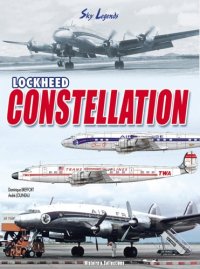 cover of the book Lockheed Constellation From Excalibur to Starliner