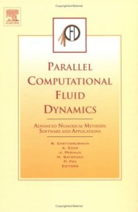 cover of the book Parallel Computational Fluid Dynamics 2003 Advanced Numerical Methods Software and Applications