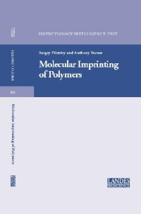 cover of the book Molecular Imprinting of Polymers Pilesky Turner Landes Bioscience