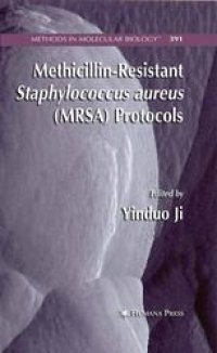 cover of the book Methicillin-Resistant Staphylococcus aureus (MRSA) Protocols