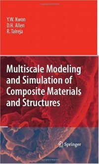 cover of the book Multiscale Modeling and Simulation of Composite Materials and Structures