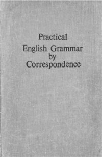 cover of the book Practical English Grammar by Correspondence