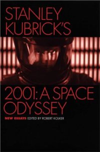 cover of the book Stanley Kubrick's 2001: A Space Odyssey