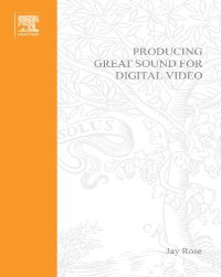 cover of the book Producing Great Sound for Digital Video