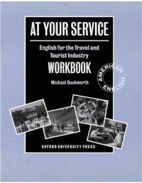 cover of the book At Your Service. English for the Travel and Tourist Industry. Workbook