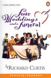 cover of the book Four Weddings and a Funeral (level 5 - upper-interm.)