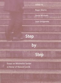 cover of the book Step by Step: Essays on Minimalist Syntax in Honor of Howard Lasnik