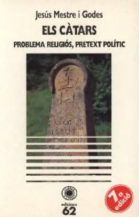 cover of the book Els catars: Problema religios, pretext politic (Llibres a l