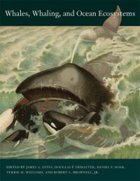 cover of the book Whales, whaling, and ocean ecosystems