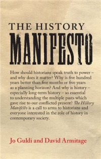 cover of the book The History Manifesto