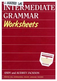 cover of the book Intermediate Grammar Worksheets. Photocopiable resource