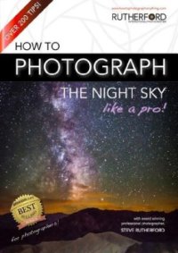 cover of the book How to Photograph The Night Sky like a Pro!