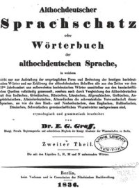 cover of the book Althochdeutscher Sprachschatz oder Wörterbuch der althochdeutschen Sprache. Zweiter Theil