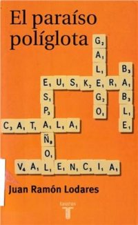 cover of the book El paraíso políglota. Historias de lenguas en la españa moderna