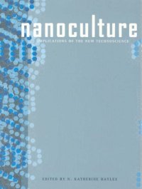 cover of the book Nanoculture: implications of the new technoscience