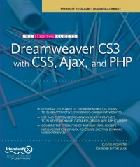 cover of the book The Essential Guide to Dreamweaver CS3 with CSS, Ajax, and PHP