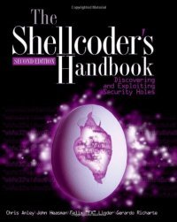 cover of the book The Shellcoder's Handbook: Discovering and Exploiting Security Holes