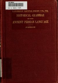 cover of the book Historical grammar of the ancient Persian language