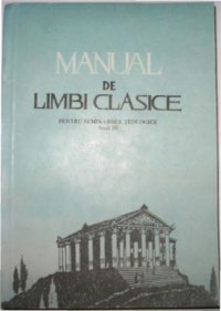 cover of the book Manual de limbi clasice: limba elină. Anul III al Seminariilor teologice