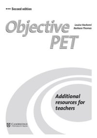 cover of the book Objective PET - Second Edition. Additional Resources for Teachers