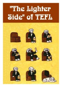 cover of the book The Lighter Side of TEFL. A Teacher's Resource Book of Fun Activities for Students of English as a Foreign Language