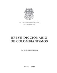 cover of the book etc. Breve Diccionario de Colombianismos