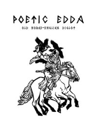 cover of the book Poetic Edda. Old Norse-English diglot