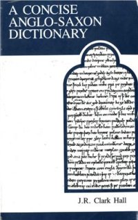 cover of the book A Concise Anglo-Saxon Dictionary