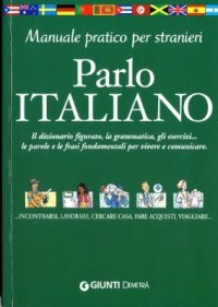 cover of the book Parlo italiano. Manuale pratico per stranieri. Parte 2/3