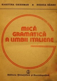 cover of the book Mică gramatică a limbii italiene