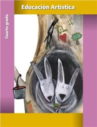 cover of the book Educación Artística. Cuarto grado