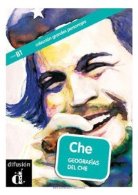 cover of the book Che: Geografías del Che / Че-география