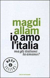 cover of the book Io amo l'Italia. Ma gli italiani la amano?