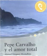 cover of the book Pepe Carvalho y el amor total