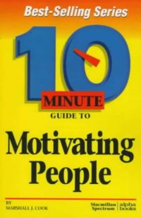 cover of the book 10 Minute Guide To Motivating People