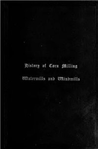 cover of the book History of Corn Milling. Volume 2. Watermills and windmills