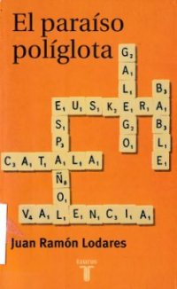 cover of the book El paraíso políglota. Historias de lenguas en la España moderna