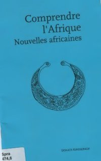 cover of the book Comprendre l'Afrique: Nouvelles africaines