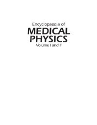 cover of the book Encyclopaedia of Medical Physics. Volume I and II