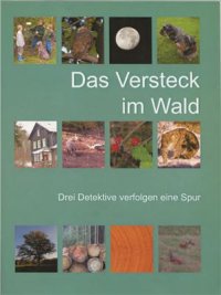 cover of the book Das Versteck im Wald (A1)