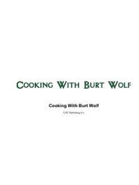 cover of the book Cooking With Burt Wolf