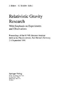 cover of the book Relativistic Gravity Research With Emphasis on Experiments and Observations