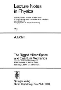 cover of the book The Rigged Hilbert Space and Quantum Mechanics