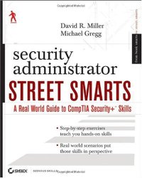 cover of the book Security administrator street smarts: a real world guide to CompTIA Security+ skills