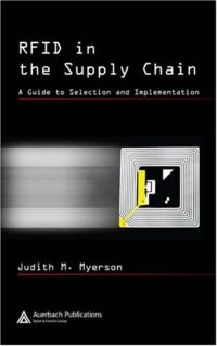 cover of the book RFID in the supply chain: a guide to selection and implementation